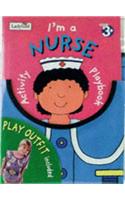 Let's Play I'm a Nurse: (First Activity)