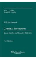Criminal Procedure 2012 Case Supplement