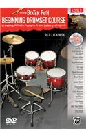 Beginning Drumset Course, Level 1: An Inspiring Method to Playing the Drums, Guided by the Legends