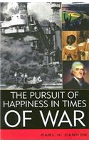 The Pursuit of Happiness in Times of War