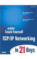 Sams Teach Yourself TCP/IP Networking in 21 Days: (Sams Teach Yourself)