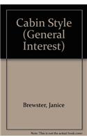Cabin Style: (English)