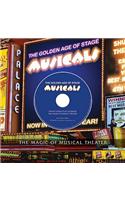 The Golden Age of Stage Musicals