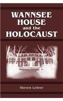 Wannsee House and the Holocaust