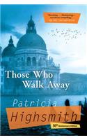 Those Who Walk Away