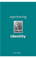 Experiencing Identity