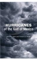 Hurricanes of the Gulf of Mexico