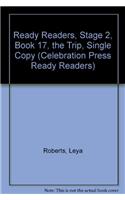 Ready Readers, Stage 2, Book 17, the Trip, Single Copy