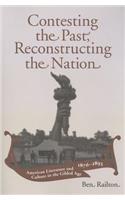 Contesting the Past, Reconstructing the Nation