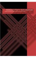 Merleau-Ponty and Derrida: Intertwining Embodiment and Alterity