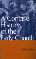 A Concise History of the Early Church