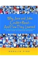 Why Jane and John Couldn't Read--And How They Learned: A New Look at Striving Readers