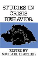 Studies in Crisis Behavior