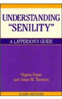 Understanding Senility