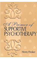 A Primer of Supportive Psychotherapy