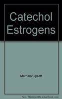 Catechol Estrogens