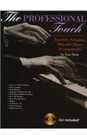 The Professional Touch: Tasteful, Swinging, Playable Piano Arrangements, Book & CD [With CD]