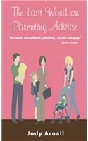 Last Word on Parenting Advice