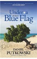 Under A Blue Flag