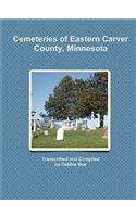 Cemeteries of Eastern Carver County, Minnesota