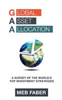 Global Asset Allocation: A Survey of the World's Top Asset Allocation Strategies(English)