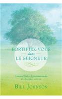 Fortifiez-Vous Dans Le Seigneur