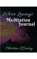 Silver Linings Meditation Journal