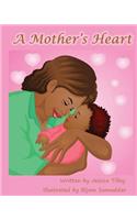 A Mother's Heart