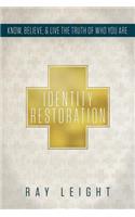 Identity Restoration
