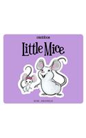 Little Mice / Ratoncitos: A Bilingual Lift-The-Flap Book