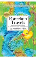 Porcelain Travels