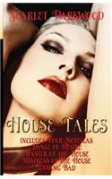 House Tales