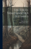 tosco-venezianischer Bestiarius