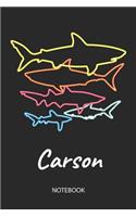 Carson - Notebook: Blank Lined Personalized & Customized Name 80s Neon Retro Shark Notebook Journal for Men & Boys. Funny Sharks Desk Accessories Item for 1st Grade / 