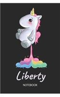 Liberty - Notebook: Blank Lined Personalized & Customized Name Rainbow Farting Unicorn School Notebook / Journal for Girls & Women. Funny Unicorn Desk Accessories for K