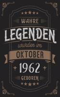 Wahre Legenden wurden im Oktober 1962 geboren: Vintage Geburtstag Notizbuch - individuelles Geschenk für Notizen, Zeichnungen und Erinnerungen - liniert mit 100 Seiten