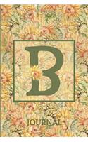 B Journal: Vintage Sunflower Journal Monogram Initial B Lined Notebook Decorated Interior