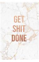 Get Shit Done