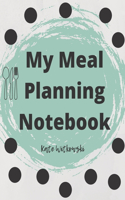 My Meal Plannig Notebook