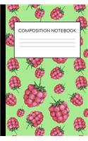 Cutie Fruity Composition Notebook: Adorable Raspberry Notebook For Girls (Back To School Gifts)