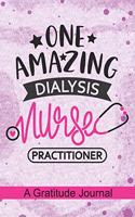 One Amazing Dialysis Nurse Practitioner - A Gratitude Journal
