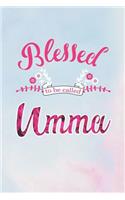 Blessed to Be Called Umma: Family Grandma Women Mom Memory Journal Blank Lined Note Book Mother's Day Holiday Gift