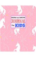 Draw and Write Journal for Kids: Cute Unicorn Matte Cover Design for Drawing, Creative Writing, Doodling, Creating Your Own Story, Illustration Book and Diary (Perfect Gift for Kids
