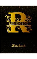 Remington Notebook: Letter R Personalized First Name Personal Writing Notepad Journal Black Gold Glittery Pattern Effect Cover College Ruled Lined Paper for Journalists