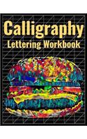 Calligraphy Lettering Workbook: 140 Blank Pages of Practice Slanted Grid Paper, Hamburger Cover Art, Large 8.5 x 11 inches (21.59 x 27.94 cm)