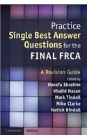 Practice Single Best Answer Questions for the Final FRCA