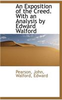 An Exposition of the Creed. with an Analysis by Edward Walford