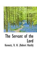 The Servant of the Lord