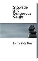 Stowage and Dangerous Cargo