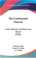 The Continental Outcast